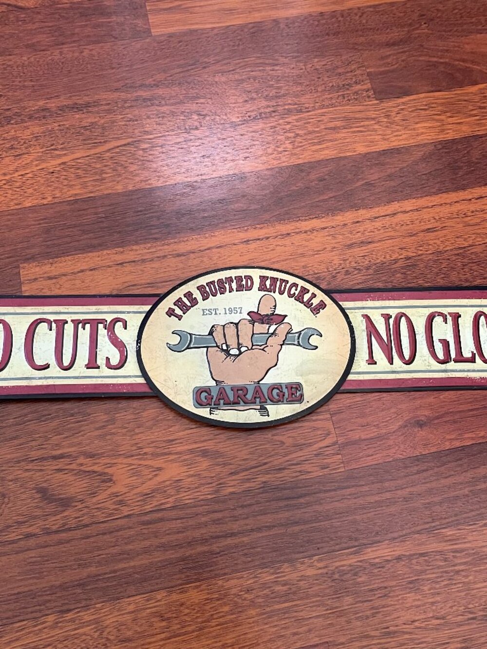 The Busted Knuckle Garage Metal Sign No Cuts No Glory